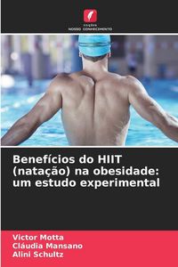 Produktbild: Benef&iacute;cios do HIIT (nata&ccedil;&atilde;o) na obesidade: um estudo experimental