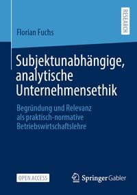 Produktbild: Subjektunabh&auml;ngige, analytische Unternehmensethik