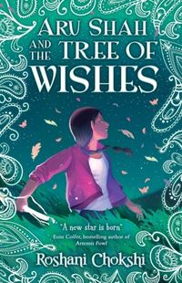 Bild vom Artikel Aru Shah and the Tree of Wishes vom Autor Roshani Chokshi