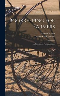 Produktbild: Bookkeeping for Farmers; a Treatise on Farm Accounts