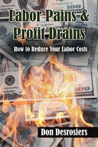 Produktbild: Labor Pains & Profits Drains