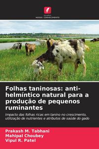 Produktbild: Folhas taninosas: anti-helm&iacute;ntico natural para a produ&ccedil;&atilde;o de pequenos ruminantes