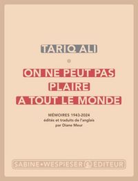 Produktbild: On ne peut pas plaire &agrave; tout le monde : m&eacute;moires 1943-2024