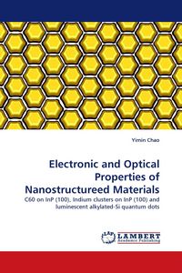 Produktbild: Electronic and Optical Properties of Nanostructureed Materials