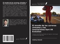 Produktbild: El mundo de las carreras virtuales y las innovaciones Kart VR Evolution