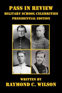Produktbild: Pass in Review - Military School Celebrities (Presidential Edition)