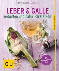 Produktbild: Leber und Galle entgiften und nat&uuml;rlich st&auml;rken