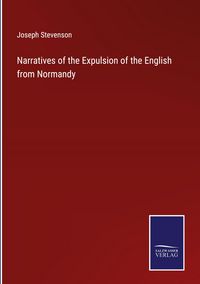 Produktbild: Narratives of the Expulsion of the English from Normandy