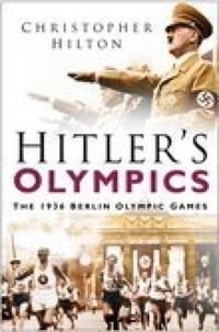 Produktbild: Hilton, C: Hitler's Olympics