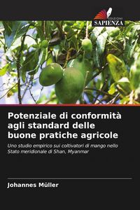 Produktbild: Potenziale di conformit&agrave; agli standard delle buone pratiche agricole