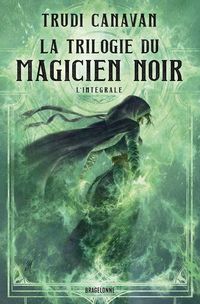 Produktbild: La trilogie du magicien noir : l'int&eacute;grale