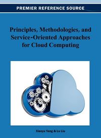 Produktbild: Principles, Methodologies, and Service-Oriented Approaches for Cloud Computing