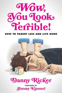Produktbild: Wow, You Look Terrible
