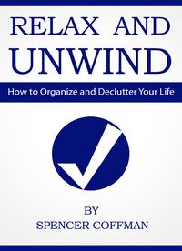 Produktbild: Relax And Unwind - How To Organize And Declutter Your Life