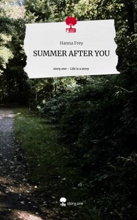 Produktbild: SUMMER AFTER YOU. Life is a Story - story.one