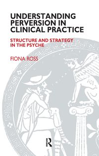 Produktbild: Understanding Perversion in Clinical Practice
