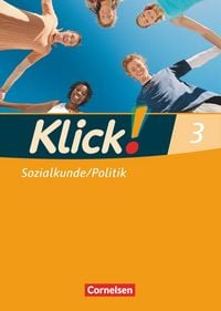Produktbild: Klick! Sozialkunde/Politik - Fachhefte f&uuml;r alle Bundesl&auml;nder - Ausgabe ab 2008 - Band 3