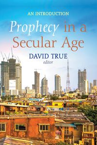 Produktbild: Prophecy in a Secular Age