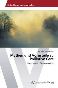 Produktbild: Mythen und Vorurteile zu Palliative Care