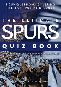Produktbild: The Ultimate Spurs Quiz Book