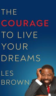 Produktbild: The Courage to Live Your Dreams