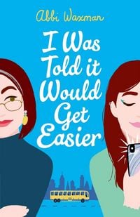 Produktbild: I Was Told It Would Get Easier