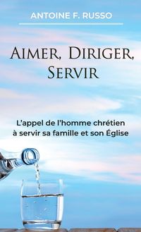 Produktbild: Aimer, Diriger, Servir