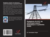 Produktbild: Podej&iquest;cie SL2CC do eliminacji awarii komutacji w systemie HVDC