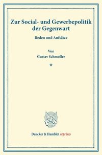 Produktbild: Zur Social- und Gewerbepolitik der Gegenwart.