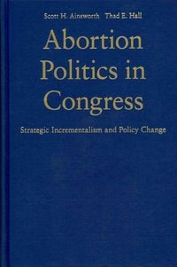 Produktbild: Abortion Politics in Congress