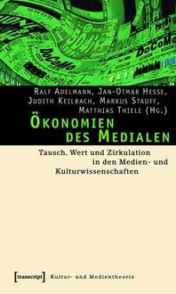 Produktbild: &Ouml;konomien des Medialen