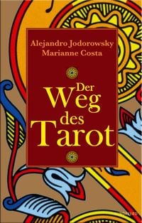 Bild vom Artikel Der Weg des Tarot vom Autor Alejandro Jodorowsky