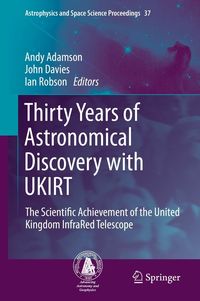 Produktbild: Thirty Years of Astronomical Discovery with UKIRT