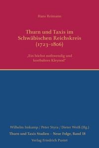 Produktbild: Thurn und Taxis im Schw&auml;bischen Reichskreis (1723&ndash;1806)