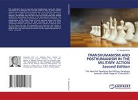 Produktbild: Transhumanism and Posthumanism in The Military Action Second Edition