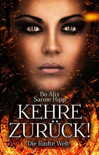 Produktbild: Kehre zur&uuml;ck! Die f&uuml;nfte Welt