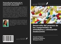 Produktbild: Desarrollo del proceso de los comprimidos de amlodipino y olmesart&aacute;n medoxomilo