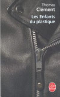 Bild vom Artikel Les Enfants Du Plastique vom Autor T. Clement