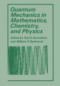 Produktbild: Quantum Mechanics in Mathematics, Chemistry, and Physics