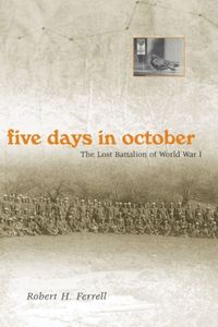 Produktbild: Five Days in October: The Lost Battalion of World War I Volume 1