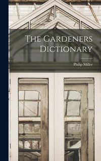 Produktbild: The Gardeners Dictionary