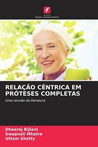 Produktbild: Rela&ccedil;&atilde;o C&ecirc;ntrica Em Pr&oacute;teses Completas