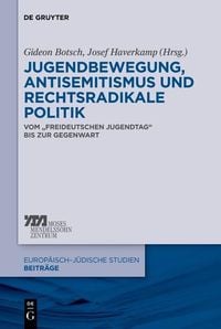 Produktbild: Jugendbewegung, Antisemitismus und rechtsradikale Politik
