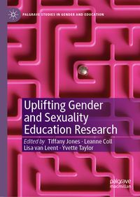 Produktbild: Uplifting Gender and Sexuality Education Research