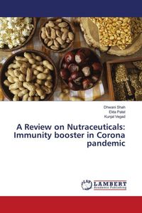 Produktbild: A Review on Nutraceuticals: Immunity booster in Corona pandemic
