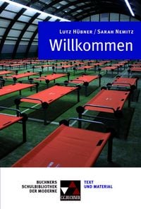 Produktbild: Buchners Schulbibliothek der Moderne / H&uuml;bner / Nemitz, Willkommen