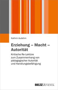 Produktbild: Erziehung &ndash; Macht &ndash; Autorit&auml;t