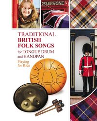 Produktbild: Traditional British Folk Songs for Tongue Drum or Handpan