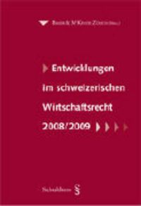 Produktbild: Entwicklungen im schweizerischen Wirtschaftsrecht 2008/2009