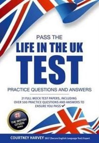 Produktbild: Pass the Life in the UK Test: Practice Questions and Answers with 21 Full Mock Tests